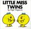 Cover of: Little Miss Twins (Mr. Men and Little Miss)