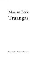 Cover of: Traangas by Marjan Berk
