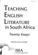 Cover of: Teaching English literature in South Africa: twenty essays