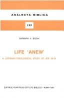 Life anew by Barbara A. Bozak