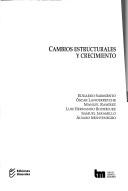 Cover of: Cambios estructurales y crecimiento by Eduardo Sarmiento ... [et al.].