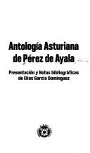 Cover of: Antología asturiana de Pérez de Ayala