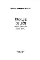 Fray Luis de León by Manuel Fernández Alvarez