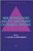 Cover of: New technologies and the employment of disabled persons