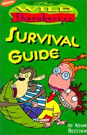 Cover of: The Wild Thornberrys Survival Guide (Wild Thornberrys) by Adam Beechen