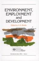 Cover of: Environment, employment, and development