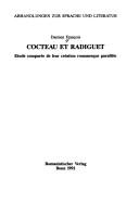 Cover of: Cocteau et Radiguet: étude comparée de leur création romanesque parallèle