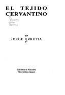 Cover of: El tejido cervantino