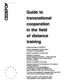 Cover of: Guide to transnational cooperation in the field of distance training