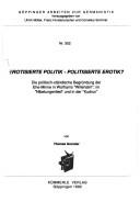 Cover of: Erotisierte Politik, politisierte Erotik?: die politisch-ständische Begründung der Ehe-Minne in Wolframs Willehalm, im Nibelungenlied und in der Kudrun
