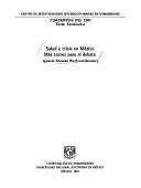 Cover of: Salud y crisis en México: más textos para el debate