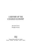 Cover of: A history of the Canadian economy