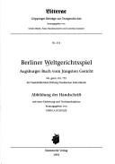 Cover of: Berliner Weltgerichtsspiel: Augsburger Buch vom Jüngsten Gericht : Ms. germ. fol. 722 der Staatsbibliothek Stiftung Preussischer Kulturbesitz : Abbildung der Handschrift