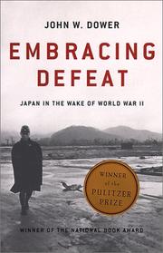 Cover of: Embracing Defeat: Japan in the Wake of World War II