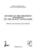 Cover of: Studies in the phonetic typology of the Slavic languages | 