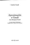 Cover of: Aproximación a Gaudí