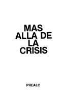 Cover of: Más allá de la crisis.