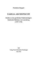 Familia Archiepiscopi by Friedhelm Burgard