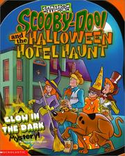 Cover of: Scooby Doo and the Halloween Hotel Haunt: A Glow in the Dark Mystery!