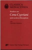 Studien zu Cena Cypriani und zu deren Rezeption by Christine Modesto