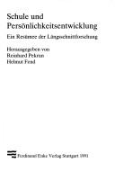 Cover of: Schule und Persönlichkeitsentwicklung: ein Resümee der Längsschnittforschung