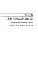 Cover of: El lío nuestro de cada día