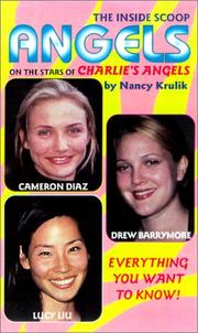 Cover of: Angels! the Inside Scoop on the Stars of Charlie's Angels by Nancy E. Krulik, Nancy E. Krulik