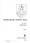 Cover of: Dzieje miasta Nowego Sącza