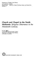 Cover of: Church and chapel in the North Midlands: religious observance in the nineteenth century