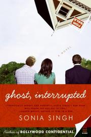 Cover of: Ghost, Interrupted by Sonia Singh