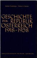 Cover of: Geschichte der Republik Österreich by Walter Goldinger