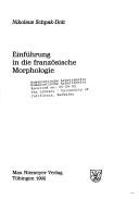 Einführung in die französische Morphologie by Nikolaus Schpak-Dolt