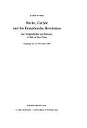 Cover of: Burke, Carlyle und die Französische Revolution: zur Vorgeschichte von Dickens A tale of two cities