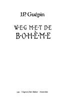 Cover of: Weg met de Bohème