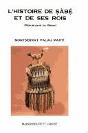 Cover of: L' histoire de Ṣàbẹ́ et de ses rois by Montserrat Palau Martí