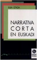 Cover of: Narrativa corta en Euskadi