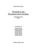 Cover of: Gestalten um Friedrich den Grossen: biographische Skizzen