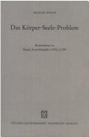 Cover of: Das Körper-Seele-Problem by Michael Wolff
