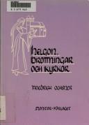 Cover of: Helgon, drottningar och kyrkor: anteckningar till Skånes medeltid under 1100-talet