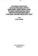 Cover of: Untersuchungen zur handgemachten Keramik Griechenlands in der submykenischen, protogeometrischen, und der geometrischen Zeit
