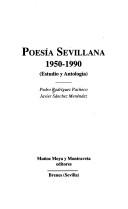 Poesía sevillana, 1950-1990 by Pedro Rodríguez Pacheco