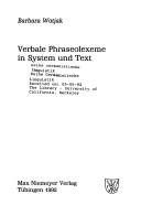 Cover of: Verbale Phraseolexeme in System und Text