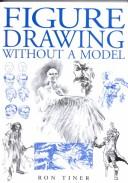 Cover of: Figure drawing without a model
