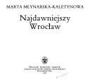 Cover of: Najdawniejszy Wrocław