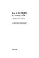 Cover of: Tra simbolismo e avanguardie: studi dedicati a Ferruccio Masini