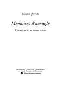 Cover of: Mémoires d'aveugle: l'autoportrait et autres ruines