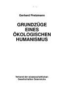 Cover of: Grundzüge eines ökologischen Humanismus