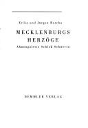 Mecklenburgs Herzöge by Erika Borchardt