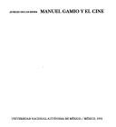 Cover of: Manuel Gamio y el cine