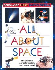 Cover of: All About Space (Scholastic First Encyclopedia) by Sue Becklake